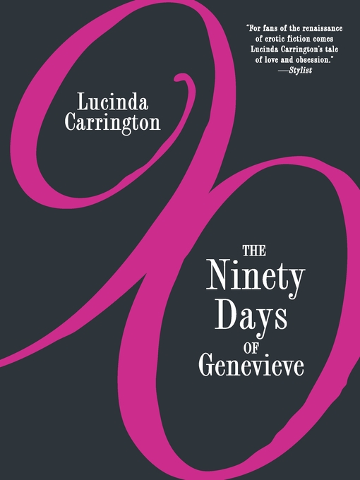 Title details for The Ninety Days of Genevieve by Lucinda Carrington - Wait list